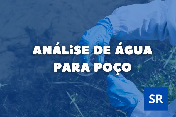 Análise De Água De Poço Como Garantir Água Limpa E Segura Poço